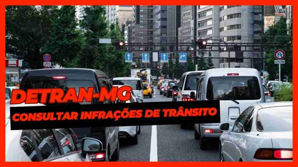DETRAN.MG - Consultar Infrações de Trânsito no DETRAN-MG