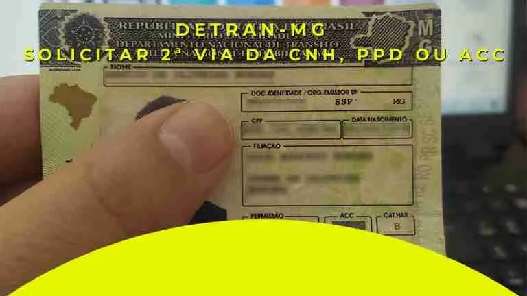 DETRAN.MG - Solicitar 2ª Via da CNH, PPD OU ACC