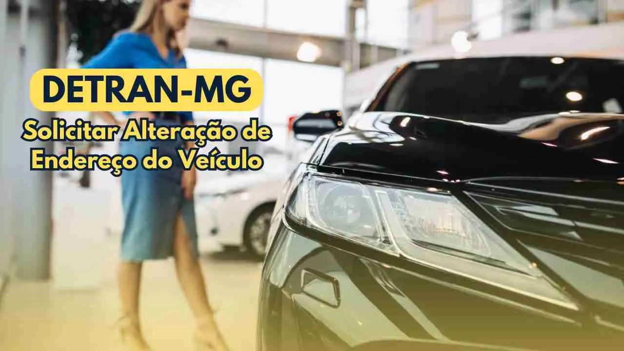 DETRAN.MG - Solicitar Alteração de Endereço do Veículo no DETRAN-MG