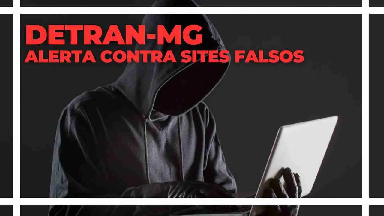 DETRAN.MG - Alerta: Sites Falsos Usando o Nome do Antigo DETRAN-MG para Aplicar Golpes na Internet