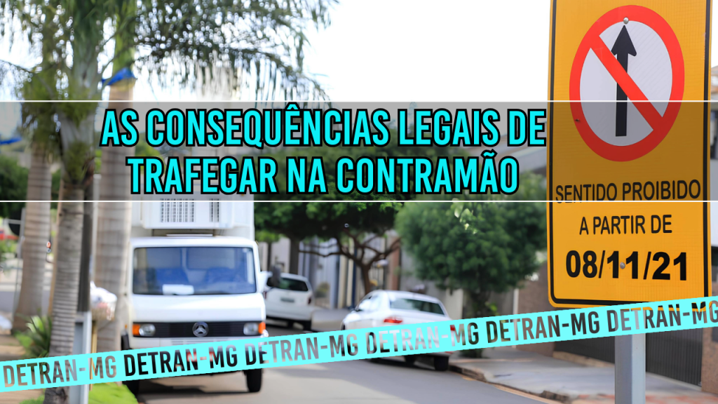 Jornal.news - Trafegar na Contramão e Suas Consequências Legais