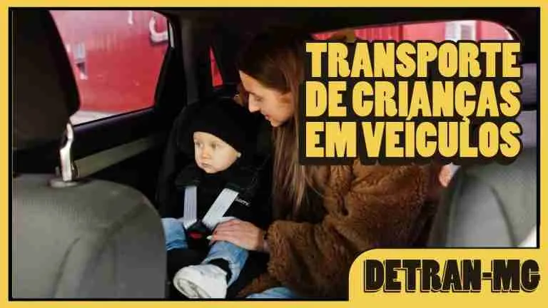 DETRAN.MG - Transporte de Crianças em Veículos: Legislação, Penalidades e Conscientização 