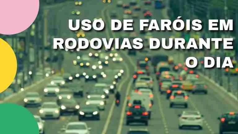DETRAN.MG - Uso de Faróis em Rodovias durante o Dia: Obrigatoriedade e Multas